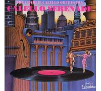 Calello, Charlie Orchestra - Calello Serenade