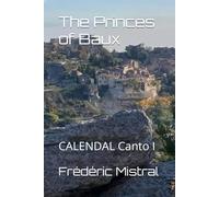 Calendal canto I: The Princes of The Baux