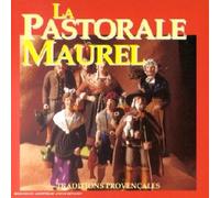 Calendale - La Pastorale Maurel