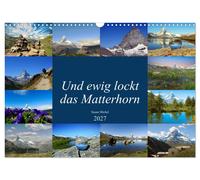Calendar 2027 · US Version · And eternally beckons the Matterhorn (Wall Calendar