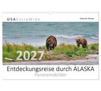Calendar 2027 · US Version · Journey of discovery through ALASKA (Wall Calendar
