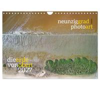 Calendar 2027 · US Version · ninety degrees photoart: the earth from above (Wall