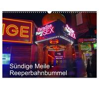 Calendar 2027 · US Version · Sinful Mile - Stroll along the Reeperbahn (Wall Cal