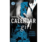 Calendar girl. Ottobre, novembre, dicembre
