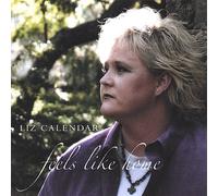Calendar, Liz - Feels Like Home