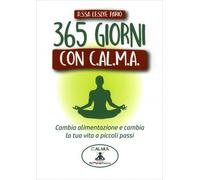 CALENDARI E AGENDE 365 GIORNI CON C.AL.M.A. - LESLYE PARIO