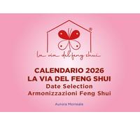 Calendario 2026. La via del feng shui [Paperback] [Oct 08, 2025] Morreale, Auror