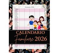 Calendario Agenda della Famiglia 2026: Mensile a cinque colonne da gennaio a dicembre, con date vacanze e celebrazione - Registrazione degli obiettivi della famiglia per i prossimi dodici mesi, A4