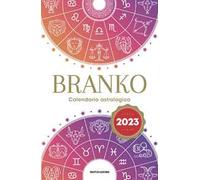 Calendario astrologico 2023. Guida giornaliera segno per segno