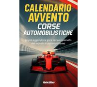 Calendario Avvento Corse Automobilistiche: Le più leggendarie gare del campionato del mondo di automobilismo | Perfetto per idee regalo uomo o ragazzo. Ideale anche per Natale e regali Secret Santa