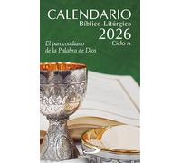Calendario bíblico-litúrgico 2026 - Ciclo A: El pan cotidiano de la Palabra de Dios