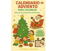Calendario de Adviento para Colorear: Disfruta los preparativos de Navidad