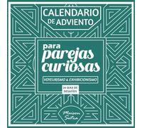 Calendario de Adviento para parejas: 24 días de desafíos picantes y eróticos - Edición Voyeurismo & Exhibicionismo