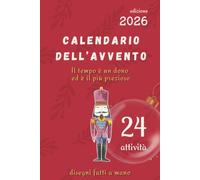 Calendario dell' Avvento: Il tempo è un dono ed è il più prezioso
