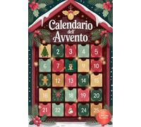 Calendario Dell’Avvento: Libro per Bambini Con 25 Storie Di Natale Illustrate a