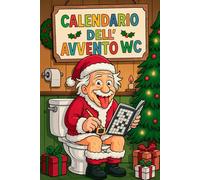 Calendario dell’Avvento WC: Più di 500 enigmi e curiosità divertenti per ridere fino a Natale