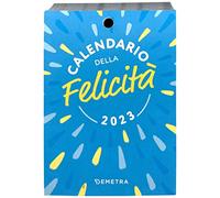 Calendario della Felicità 2023 da Tavolo (10 x 14)