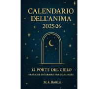CALENDARIO DELL'ANIMA 2025/26: 12 PORTE DEL CIELO