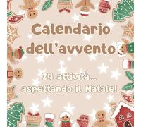 Calendario dell'Avvento: 24 attività... aspettando il Natale