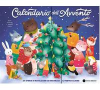 Calendario dell'Avvento. 24 storie di Natale con cui decorare il vostro albero. Ediz. a colori