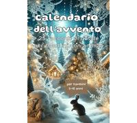 Calendario dell'Avvento: 25 racconti di natale per bambini con animali