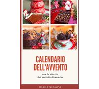 Calendario dell'Avvento: con le ricette del metodo Kousmine