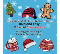 Calendario dell'avvento da Colorare: 25 Giorni di Magia Natalizia
