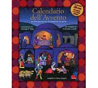 Calendario dell'Avvento. Ediz. a colori. Con QR Code