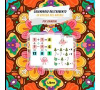 Calendario dell'Avvento in attesa del Natale per bambini: Libro delle sorprese che precede le festività per l'intero mese di dicembre, inizia dal ... logici,Sulla strada per il Capodanno