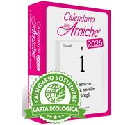 Calendario delle Amiche 2026 Eco Sostenibile. Il Primo e L'Originale. Il Calenda