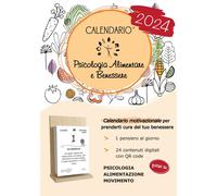 Calendario di psicologia alimentare e benessere 2024 - Attanasio Letizia