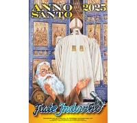 Calendario Frate Indovino 2025. Anno santo