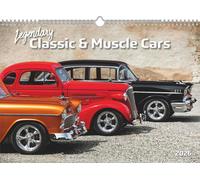 Calendario legendary classic & muscle cars 2026 - AA.VV.