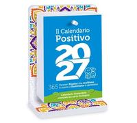 CALENDARIO POSITIVO 2027 CON SUPPORTO - 365 PENSIERI POSITIVI