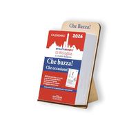 Calendario STRAPPAPENSIERI di Bologna "CHE BAZZA" frasi proverbi in dialetto bolognese con supporto in legno.
