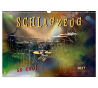 Calendrier 2027 · French Version · Batterie - trop cool (Calendrier mural 2027 D