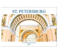 Calendrier 2027 · French Version · Saint-Pétersbourg - Splendide métropole de la