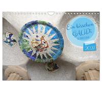 Calendrier 2027 · French Version · Un peu de GAUDI à Barcelone (Calendrier mural