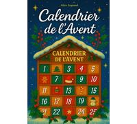 Calendrier de l’Avent: 25 histoires de Noël illustrées avec morale - À lire avec les enfants pour partager la magie de Noël.
