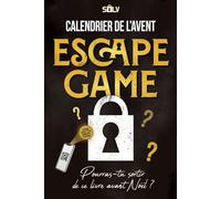Calendrier de l’Avent Escape Game: Livre Jeux pour adultes avec 24 énigmes interactives à résoudre en attendant Noël
