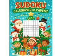 Calendrier de l’Avent Sudoku: 24 jours de logique et de plaisir | 6 Sudoku par jour pour attendre Noël