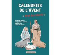 Calendrier de l'Avent: Avec les saints