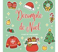Calendrier de l'Avent : Coloriage de Noël pour Tous
