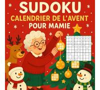 Calendrier de l'avent Sudoku pour Mamie: 24 jours de détente et de logique | 3 Sudoku par jour pour Mamie
