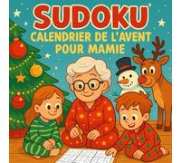 Calendrier de l'avent Sudoku pour Mamie: 24 jours de joie et de détente | 3 Sudoku par jour pour Mamie
