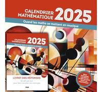 Calendrier mathématique: Quand les maths se mettent en musique