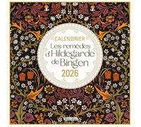 Calendrier mural Les remèdes d'Hildegarde de Bingen