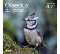 Calendrier Oiseaux du jardin 2027: 2027
