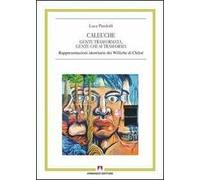 Caleuche. Gente trasformata, gente che si trasforma. Rappresentazioni identitarie dei Williche di Chiloé