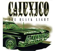 Calexico The Black Light (Vinyl LP) 12" Album
